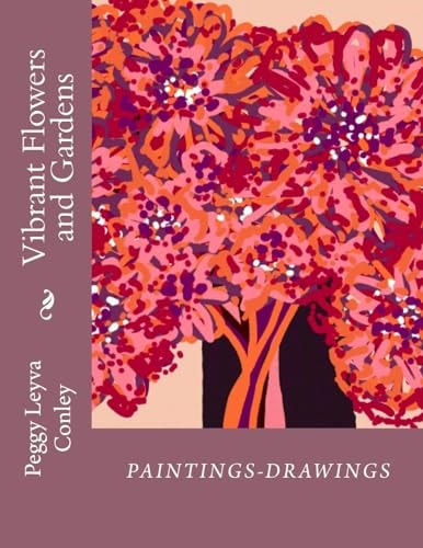 Vibrant Flowers and Gardens Paintings-Drawings