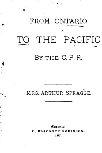 From Ontario to the Pacific by the C. P. R.