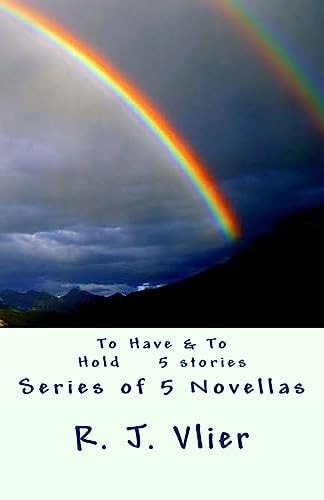 To Have and to Hold Series