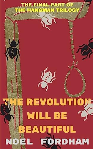 The Revolution Will Be Beautiful