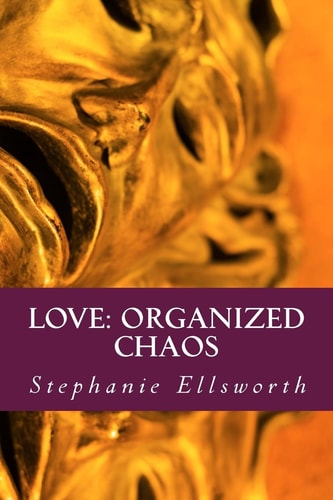 Love Organized Chaos: A Nickname for Pain