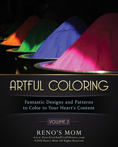 Artful Coloring Volume 2 Fantastic Designs and Patterns to Color to Your Hearts Content
