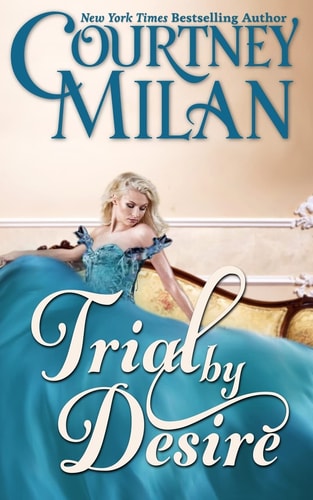 Trial by Desire