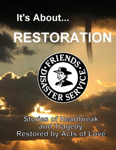 It's about Restoration Stories of Heartbreak and Tragedy Restored by Acts of Love