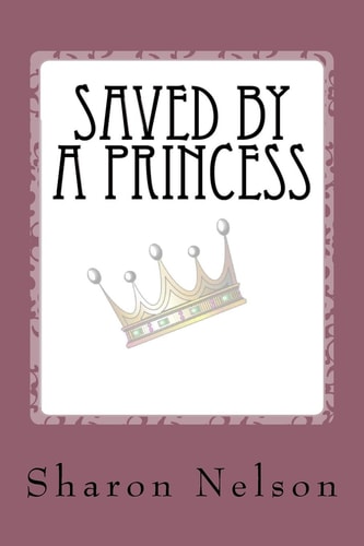 Saved by a Princess