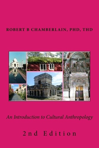 An Introduction to Cultural Anthropology 2nd Edition
