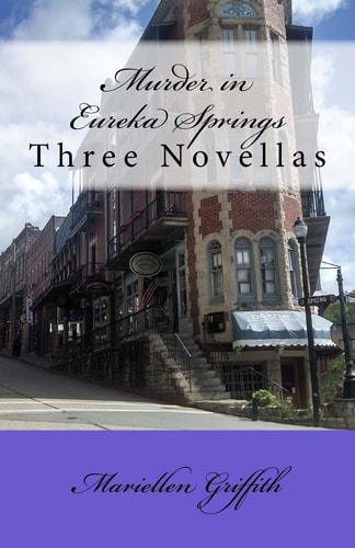 Murder in Eureka Springs Three Novellas