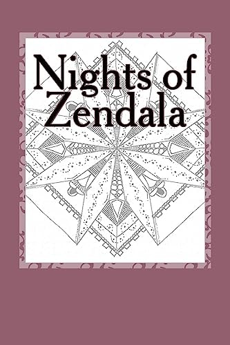 Nights of Zendala Zendalas by B. Huntoon