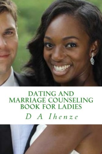 Dating and Marriage Counseling Book for Ladies