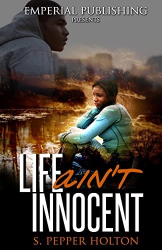 Life Ain't Innocent