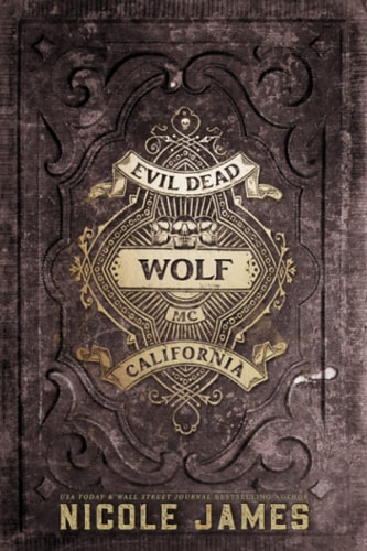 Wolf An Evil Dead MC Story