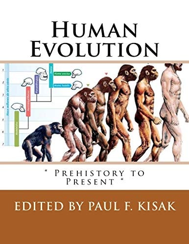 Human Evolution " Prehistory to Present "