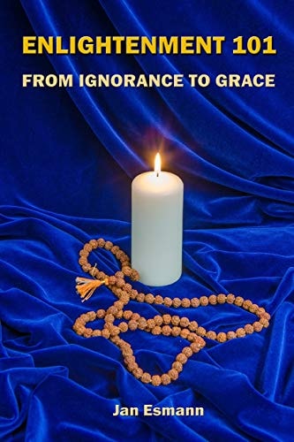 Enlightenment 101 From Ignorance to Grace