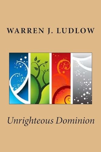 Unrighteous Dominion