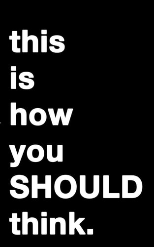 This Is How You SHOULD Think