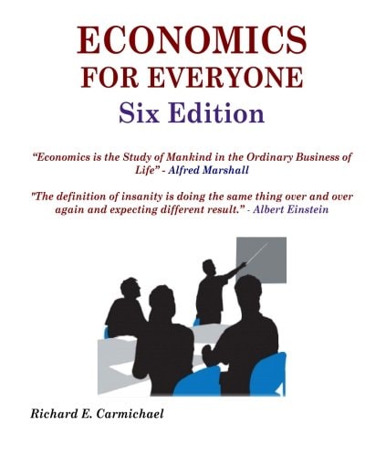 Economics For Everyone Six Edition