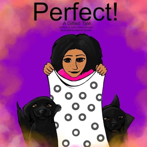 Perfect! A Gifted Tale