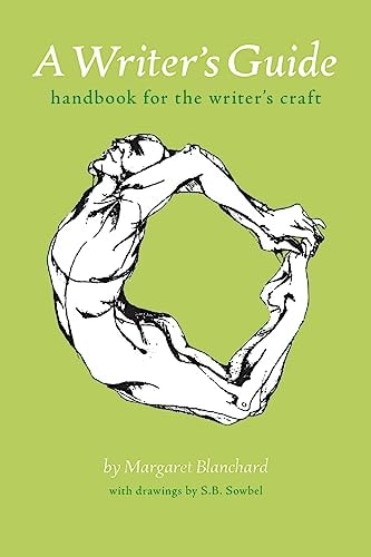A Writer's Guide Handbook for the Writer's Craft