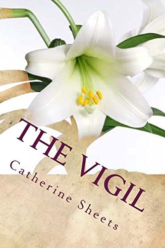 The Vigil An Inspirational Journeys Collection