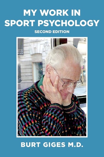 My Work in Sport Psychology Second Edition