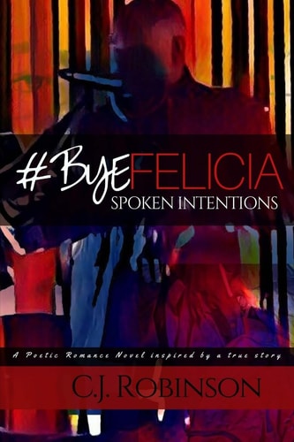 #ByeFelicia Spoken Intentions
