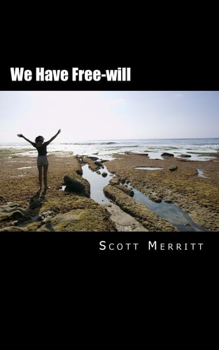 We Have Free-Will A Critique of Neuroscience