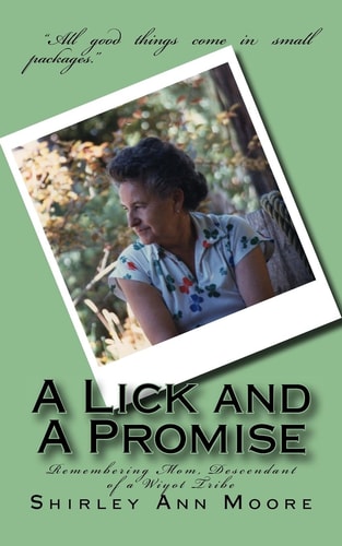 A Lick and a Promise Remembering Mom, Descendant of a Wiyot Tribe