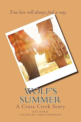 Wolf's Summer A Cross Creek Story