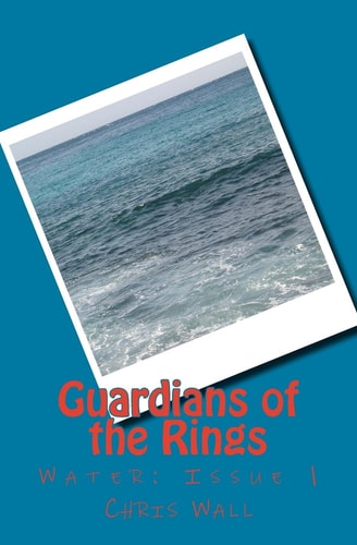 Guardians of the Rings Book One