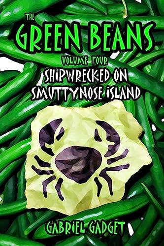 The Green Beans, Volume 4 Shipwrecked on Smuttynose Island
