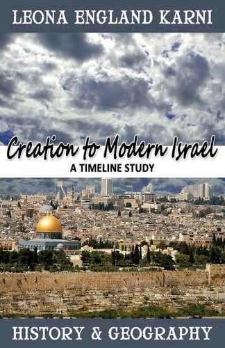 Creation to Modern Israel A Timeline Study