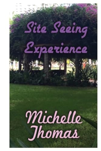 Site Seeing Experience