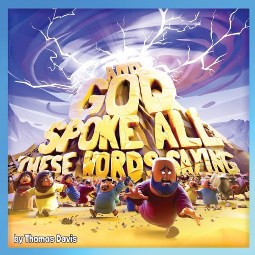 And God Spoke All These Words, Saying... Illustrated Puns For Fun Memorization