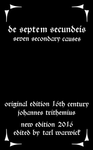 De Septem Secundeis Seven Secondary Causes
