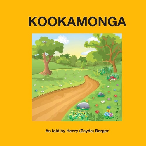 Kookamonga As Told by Henry (Zayde) Berger