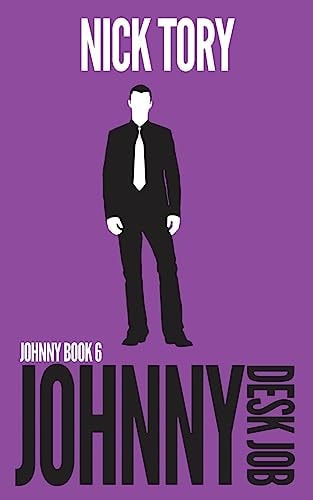 Johnny Desk Job Legitimate Job Trilogy Book 2