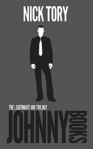 Johnny Books The Complete Legitimate Job Trilogy: Books 4-6