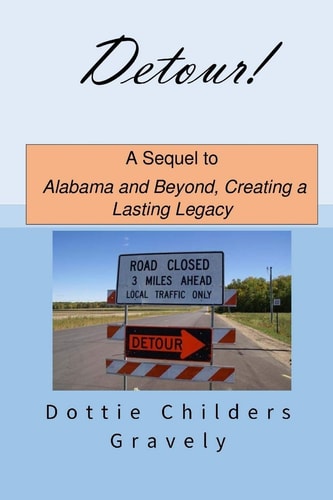 Detour! A Sequel to Alabama and Beyond