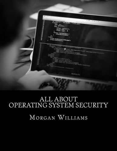 All About Operating System Security