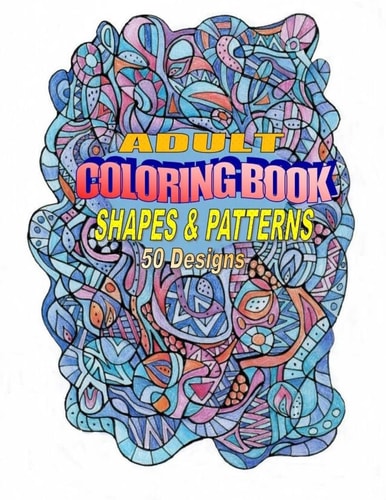 Adult Coloring Book Hand-Drawn Shapes and Patterns