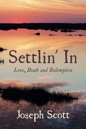 Settlin' In Love, Death and Redemption