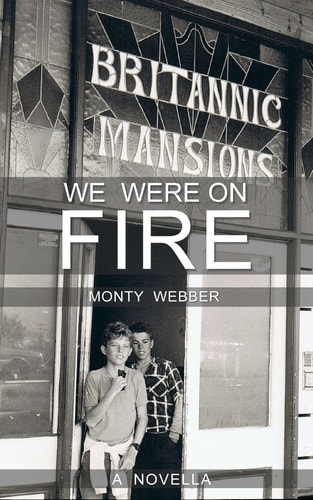 We Were On Fire