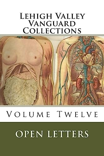 Lehigh Valley Vanguard Collections Volume TWELVE Open Letters