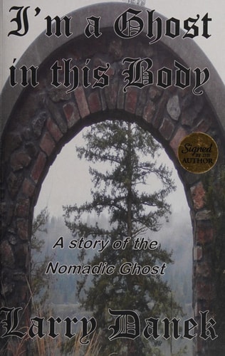 The Nomadic Ghost I'm the Ghost in This Body