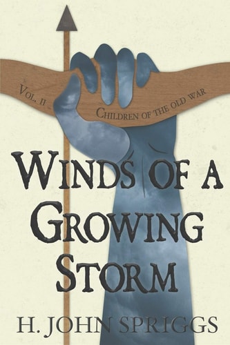 Winds of a Growing Storm Children of the Old War, Book 2