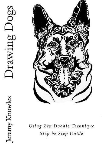 Drawing Dogs Using Zen Doodle Technique Step Be Step Guide