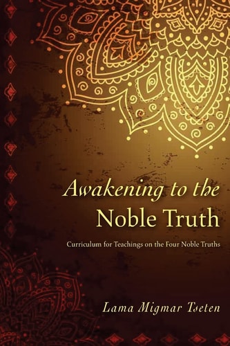 Awakening to the Noble Truth Curriculum