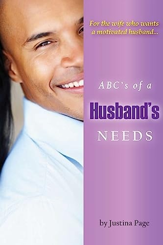 ABC's of a Husband's Needs For the Wife Who Wants a Motivated Husband