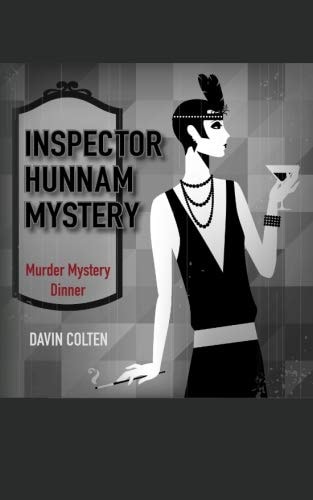 Inspector Hunnam Mystery Murder Mystery Dinner