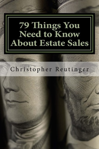 79 Things You Need to Know About Estate Sales All The Facts To Hire an Estate Sale Company, Run Your Own Sale, Or Become a Company